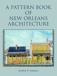 The Pattern Book, New Orleans Architecture